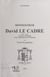 Monseigneur David Le Cadre, 1875-1952 - Évêque de Démétriade, vicaire apostolique des îles Marquises. Notice biographique