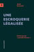 Une escroquerie légalisée (édition européenne) - Précis sur les "paradis fiscaux"