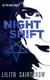 Night Shift - The Jill Kismet Books: Book One