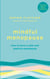 Mindful Menopause - How to have a calm and positive menopause
