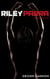 Riley Parra Season Five - Riley Parra, #5