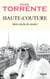 Haute-Couture - Mon siècle de mode !