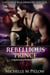 Rebellious Prince: A Qurilixen World Novel - Captured by a Dragon-Shifter, #2