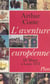 L'aventure européenne - De Minos à Louis XVI