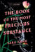 The Book of the Most Precious Substance