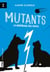Mutants, tome 2 - La maîtresse des chats - Mutants