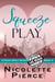 Squeeze Play - Nadia Wolf, #4