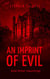 An Imprint of Evil and Other Hauntings