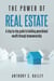 The Power of Real Estate: A Step by Step Guide to Building Generational wealth Through Homewonership