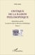 Critique de la raison philosophique - Quatrième partie. La preuve par le discours médiatique - Tome 5