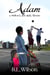 Adam, A Mother's Love Lasts Forever - Unfinished Business of Love, #1