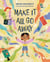 Make it All Go Away