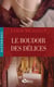 Le Boudoir des délices