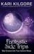 Fantastic Side Trips: Side Characters Take Center Stage - Misfortune and Magic