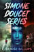 Simone Doucet Series - Books 1-3 - Simone Doucet Series