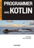 Programmer avec Kotlin