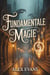 Fundamentale Magie - Die Ruinen von Gandarah, #1