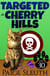Targeted in Cherry Hills: A Cat Cozy Mystery - Cozy Cat Caper Mystery, #30