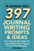 397 Journal Writing Prompts & Ideas : Your Secret Checklist To Journaling Like A Super Pro In Five Minute - The Blokehead Success Series
