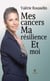 Mes cancers, ma résilience et moi - Roman