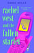 Rachel West and the Fallen Starlet