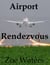 Airport Rendezvous