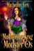 Motherducking Monster Os - Bad Magic Bounty Hunter, #1