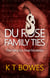 Du Rose Family Ties - The Hana Du Rose Mysteries, #8