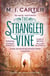 The Strangler Vine - The Blake and Avery Mystery Series (Book 1)