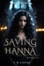 Saving Hanna - M'Lady's Band, #1