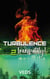 Turbulence 2 Tranquility
