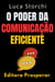 O Poder Da Comunicação Eficiente - Coleção Vida Equilibrada, #8