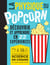 La physique du pop corn - Découvrir et apprendre avec 22 expériences