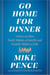 Go Home for Dinner - Advice on How Faith Makes a Family and Family Makes a Life