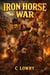 Iron Horse War