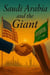 Saudi Arabia and the Giant