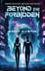 Beyond The Forbidden- Inside the Code. Beyond the Truth.