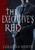 The Executive's Red - The Executive's Red, #1