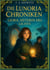 Die Lunoria Chroniken - Liora- Hüterin des Lichts