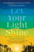 Let Your Light Shine - How Mindfulness Can Empower Children and Rebuild Communities