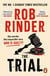 The Trial - The No. 1 bestselling whodunit by Britain’s best-known criminal barrister