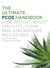 The Ultimate PCOS Handbook - Lose weight, boost fertility, clear skin and restore self-esteem