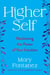 Higher Self - Reclaiming the Power of Your Intuition
