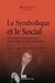 Le symbolique et le social - La réception internationale de la pensée de Pierre Bourdieu