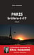 Paris brûlera-t-il ?