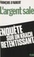 L'Argent sale - Enquête d'un député sur l'affaire MGM Paretti-Crédit lyonnais