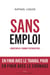 Sans emploi - Condition de l'homme postindustriel