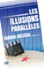 Les illusions parallèles - 16 rencontres "comme au cinéma"