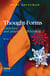 Thought-Forms - Book 2 - Exercises and practical self-healing
