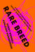 Rare Breed - A Guide to Success for the Defiant, Dangerous, and Different